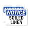 Signmission Soiled Linen, 10 in W x Rectangle, Vinyl Decal OS-2PACK-NS-D-710-L-18359 - alternate 1